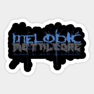 MELODIC METALCORE Sticker